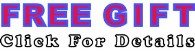 FREE GIFT with qualifying purchase, CLICK for more information.
