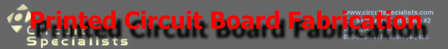 Printed Circuit Board Fabrication