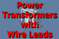 Power Transformers with Wire Leads