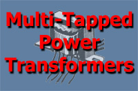 Multi-Tapped Power Transformers