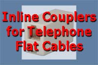 Inline Couplers for Telephone Flat Cables