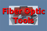 Fiber Optic Tools