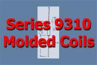Series 9310 Molded Coils