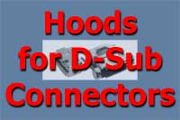 Hoods for D-Sub Connectors