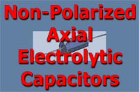 Non-Polarized Axial Electrolytics