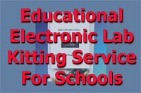 Educational Electronic Lab Kitting Service for Schools