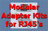 Modular Adapter Kits for RJ45's