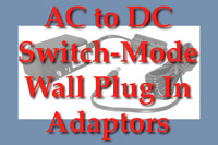 AC to DC Switch-Mode Wall Plug In Adapters