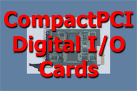 CompactPCI Digital I/O Cards
